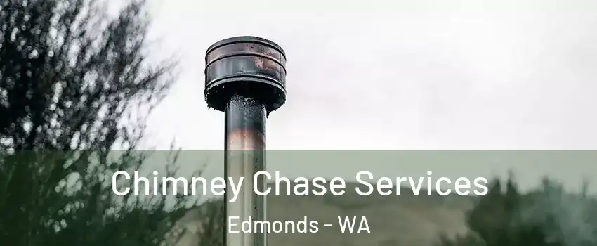  Chimney Chase Services Edmonds - WA