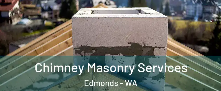  Chimney Masonry Services Edmonds - WA