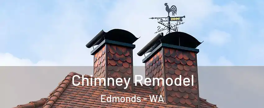  Chimney Remodel Edmonds - WA