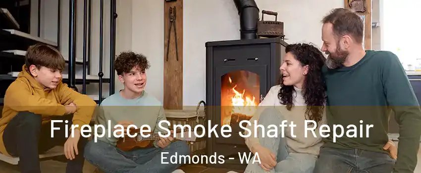  Fireplace Smoke Shaft Repair Edmonds - WA