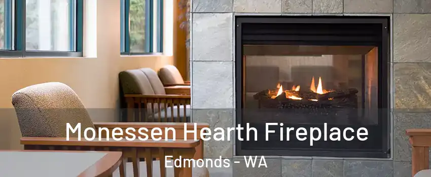  Monessen Hearth Fireplace Edmonds - WA