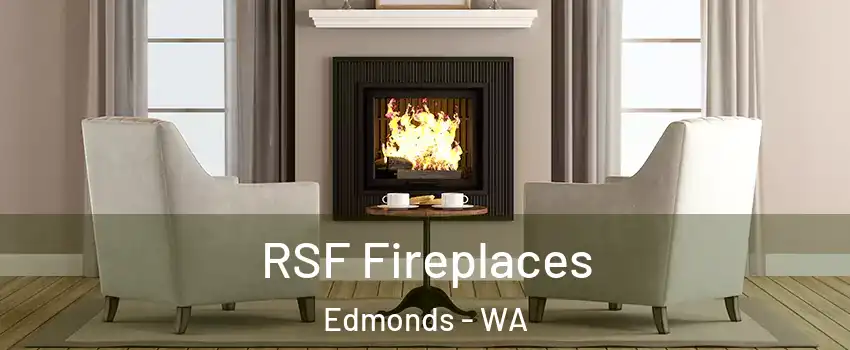  RSF Fireplaces Edmonds - WA