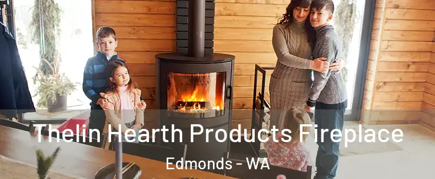  Thelin Hearth Products Fireplace Edmonds - WA